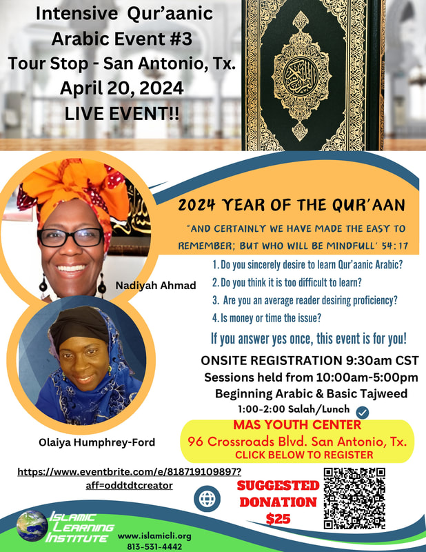 REGISTRATION REQUIRED https://www.eventbrite.com/e/2024-year-of-the-quraan-tour-arabic-intensives-san-antonio-mas-youth-ctr-tickets-880425224547
