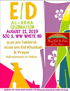 Eid Celebration Aug 11 9:30am 530 S. WW White Rd